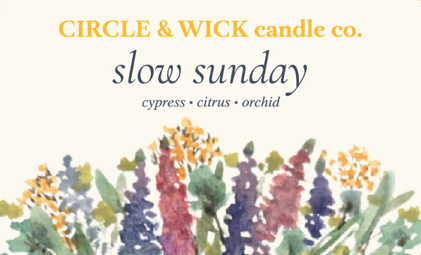 Circle & Wick Slow Sunday, 9Oz