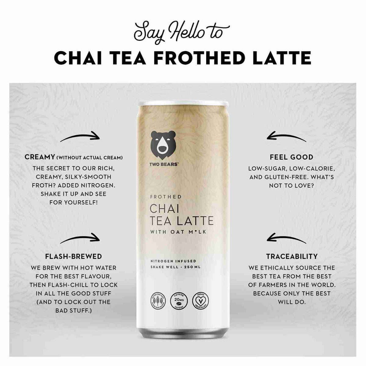 Two Bears Frothed Chai Tea Latte with Oat Milk, 207 mL